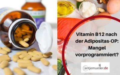 Vitamin B12 nach der Adipositas-OP: Mangel vorprogrammiert?