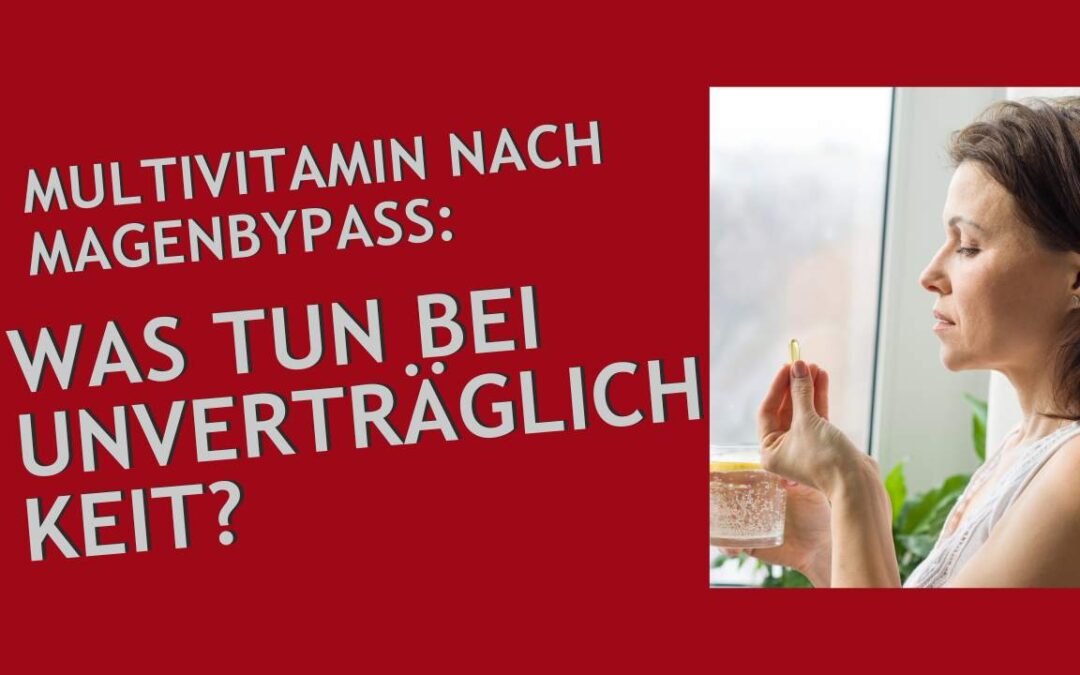 Frau hält Vitamin-Kapsel und Wasserglas – Titelbild zum Artikel über Unverträglichkeit von Multivitaminen nach Magenbypass und Magenverkleinerung